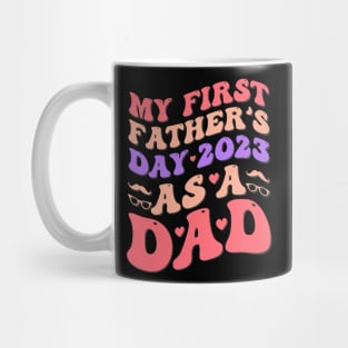 Mens My First Father's Day 2023 As a Dad Funny Father's Day Mug